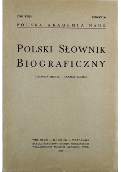 Polski Słownik Biograficzny Tom VIII / 1  Zeszyt 36