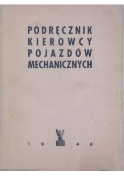 Podręcznik kierowcy pojazdów mechanicznych, 1946 r.