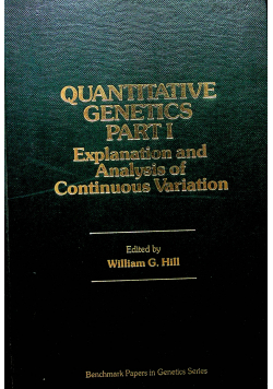 Quantitative Genetics Part 1 Explanation and Analysis of Continuous Variation