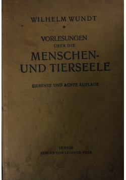 Vorlesungen uber die Menschenund Tierseele, 1922 r.
