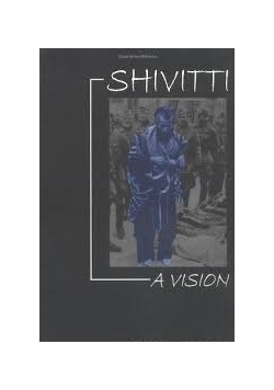 Shivitti: A Vision
