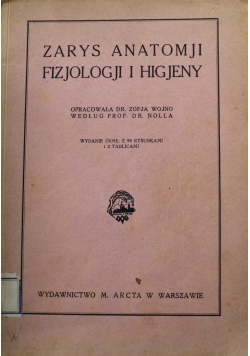 Zarys anatomji fizjologji i higjeny 1930 r.