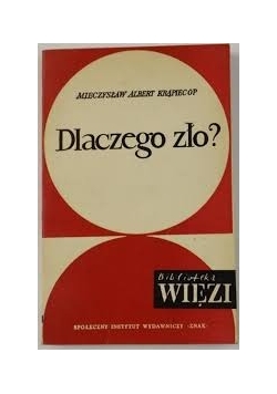 Dlaczego zło ?