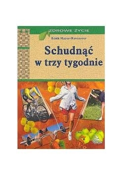 Schudnąć w trzy tygodnie