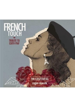 French Touch - Tribute to Edith Piaf CD