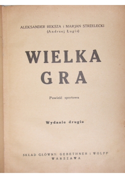 Wielka gra, 1936r.
