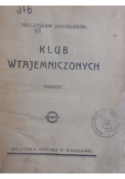 Klub wtajemniczonych, 1927 r.
