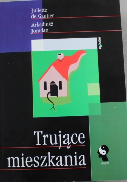 Trujące mieszkania