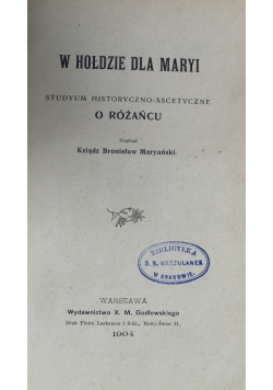 W Hołdzie dla Maryi 1904 r.