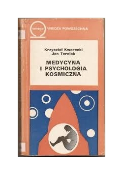 Medycyna i psychologia kosmiczna