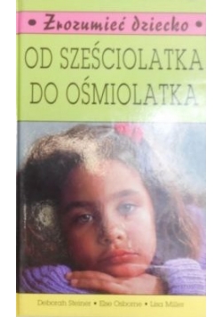Od sześciolatka do ośmiolatka