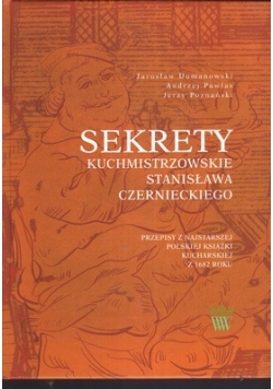 Sekrety Kuchmistrzowskie ,Autograf Dumanowski