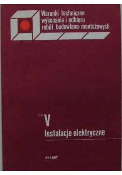Instalacje elaktryczne, Tom V