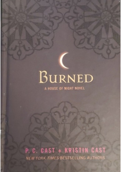 Burned A House of Night Novel