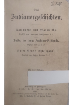 Drei Indianergeschichten, 1893 r.
