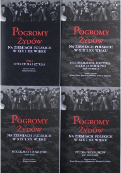 Pogromy Żydów na ziemiach polskich w XIX i XX wieku 4 Tomy