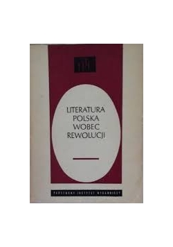 Literatura polska wobec rewolucji