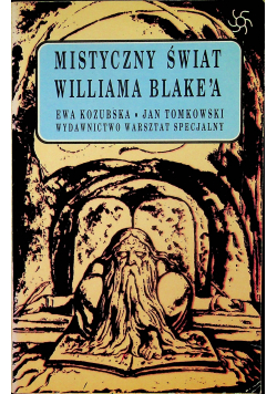 Mistyczny świat Williama Blakea