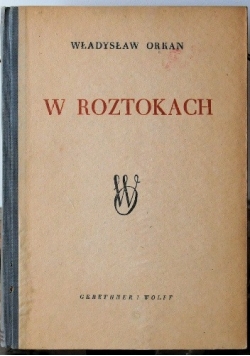 W roztokach ,1947r.