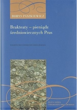 Brakteaty  pieniądz średniowiecznych Prus