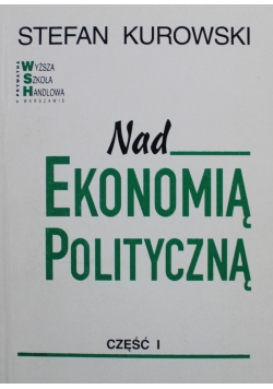 Nad ekonomią polityczną Część 1