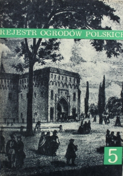 Rejestr ogrodów Polskich  5