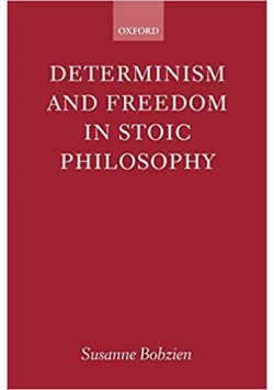 Determinism and freedom in stonic philosophy
