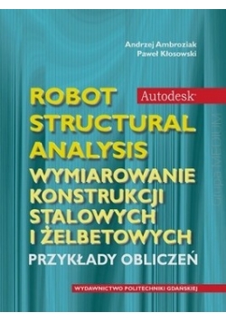 Wymiarowanie konstrukcji stalowych i żelbetowych
