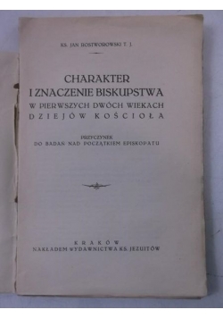 Charakter i znaczenie biskupstwa w pierwszych dwóch wiekach dziejów Kościoła, 1925 r.