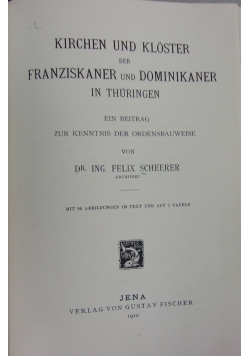 Kirchen und kloster der franziskaner und dominikaner in thuringen, 1910r.