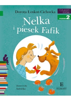 Czytam sobie Nelka i piesek Fafik