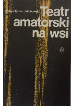 Teatr amatorski na wsi