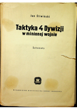 Taktyka 4 dywizji w minionej wojnie Schematy