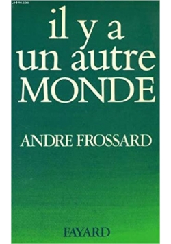 il y a un autre Monde