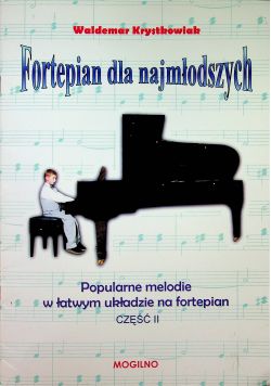 Fortepian dla najmłodszych część II