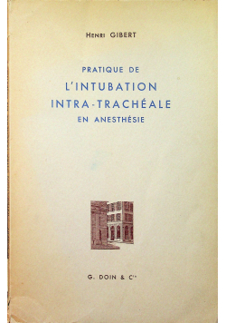 Pratique de Lintubation Intra Tracheale en anesthesie