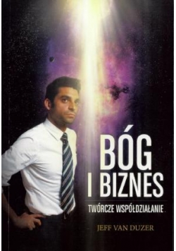 Bóg i biznes. Twórcze współdziałanie