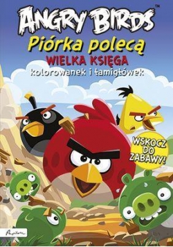 Angry Birds Piórka Polecą Wielka księga kolorowan