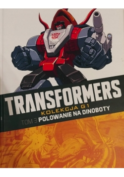 transformers kolekcja G 1 Tom 3 Polowanie na Dinoboty Nowa
