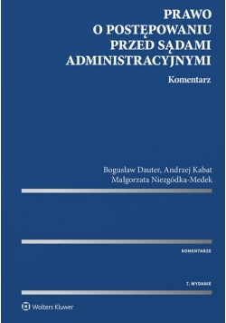 Prawo o postępowaniu przed sądami administracyjnymi Komentarz