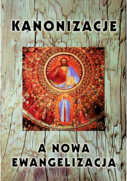 Kanonizacje a nowa ewangelizacja