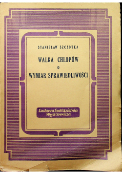 Walka chłopów o wymiar sprawiedliwości 1950 r.
