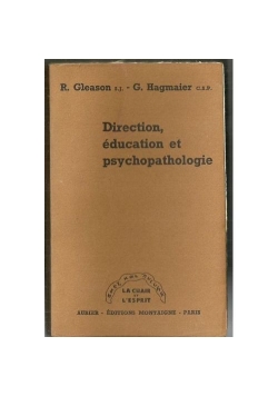 Direction, education et psychopathologie