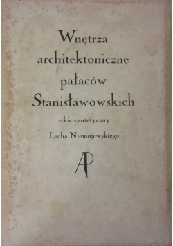 Wnętrza architektoniczne pałaców Stanisławowskich, 1927 r.