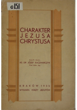 Charakter Jezusa Chrystusa, 1935 r.