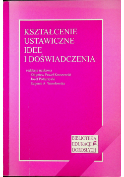Kształcenie ustawiczne idee i doświadczenia