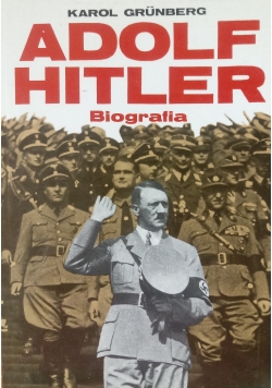Adolf Hitler .Biografia