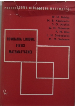 Równania a liniowe fizyki matematycznej