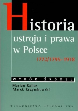Historia ustroju i prawa w Polsce 1772 1795 do 1918
