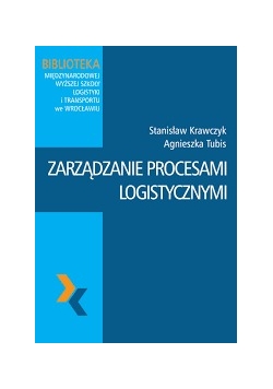 Zarządzanie procesami logistycznymi
